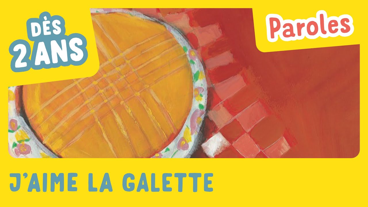 J’aime la galette avec PAROLES - Mon imagier des rondes - Gallimard Jeunesse