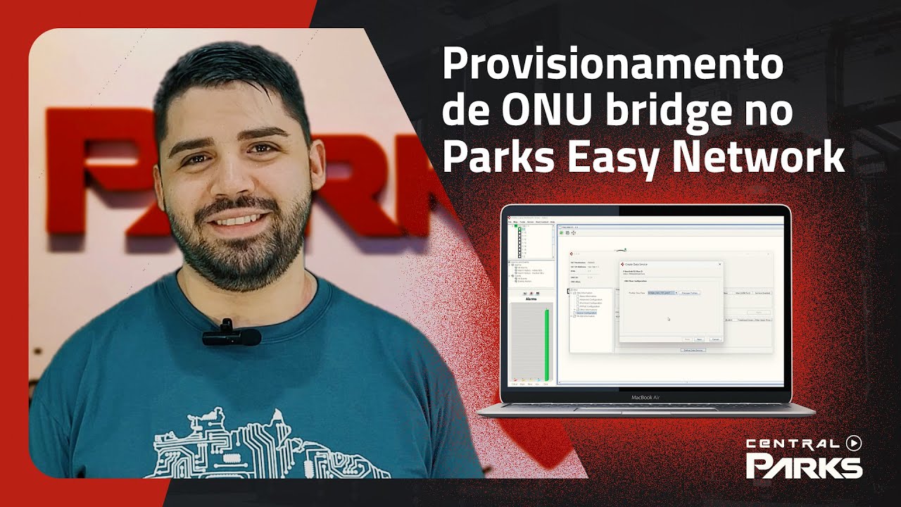 ⚙️ GPON - Provisionamento de ONU Bridge no Parks Easy Network View  - Vers&atilde;o 2023