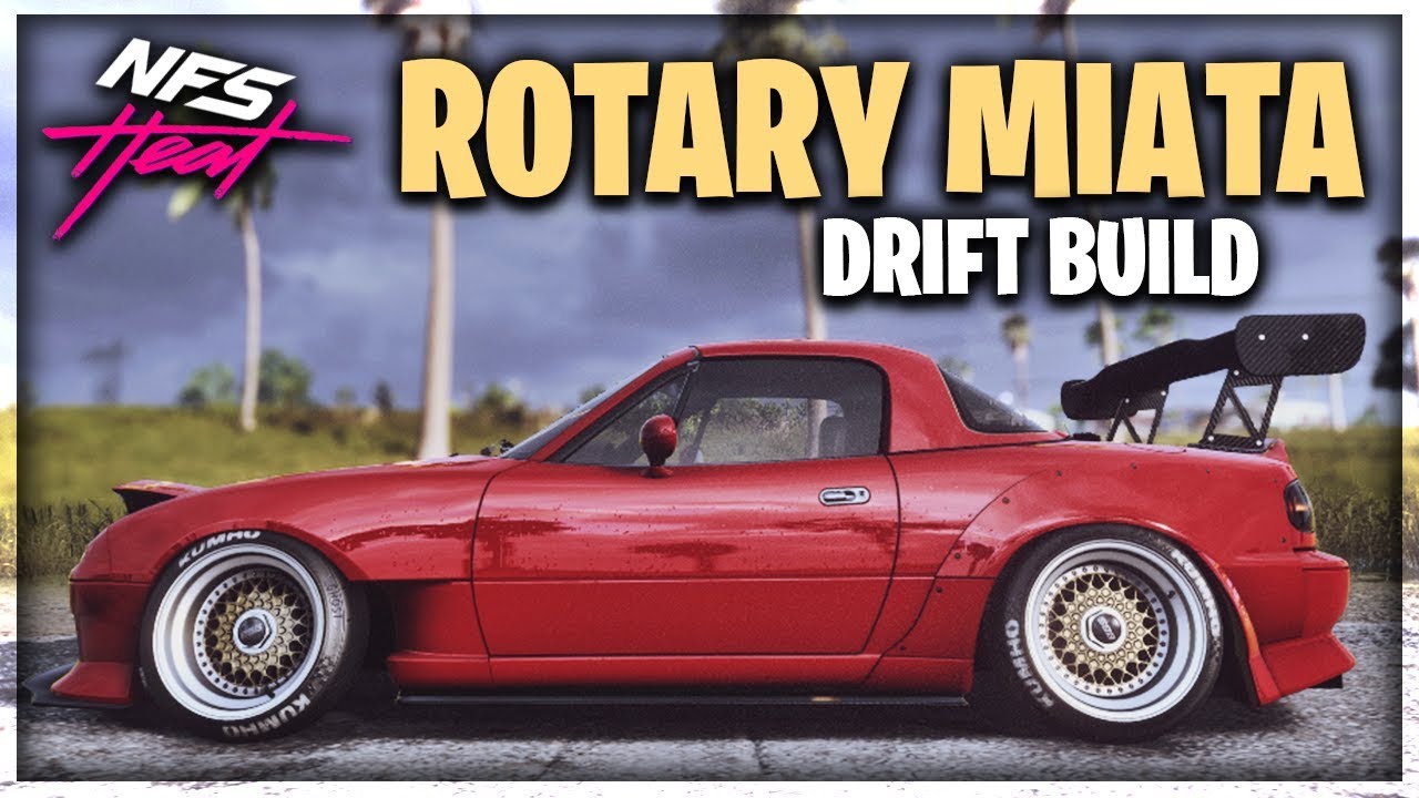 Сборка MIATA DRIFT с перестановкой роторов! | Need for Speed ​​Heat