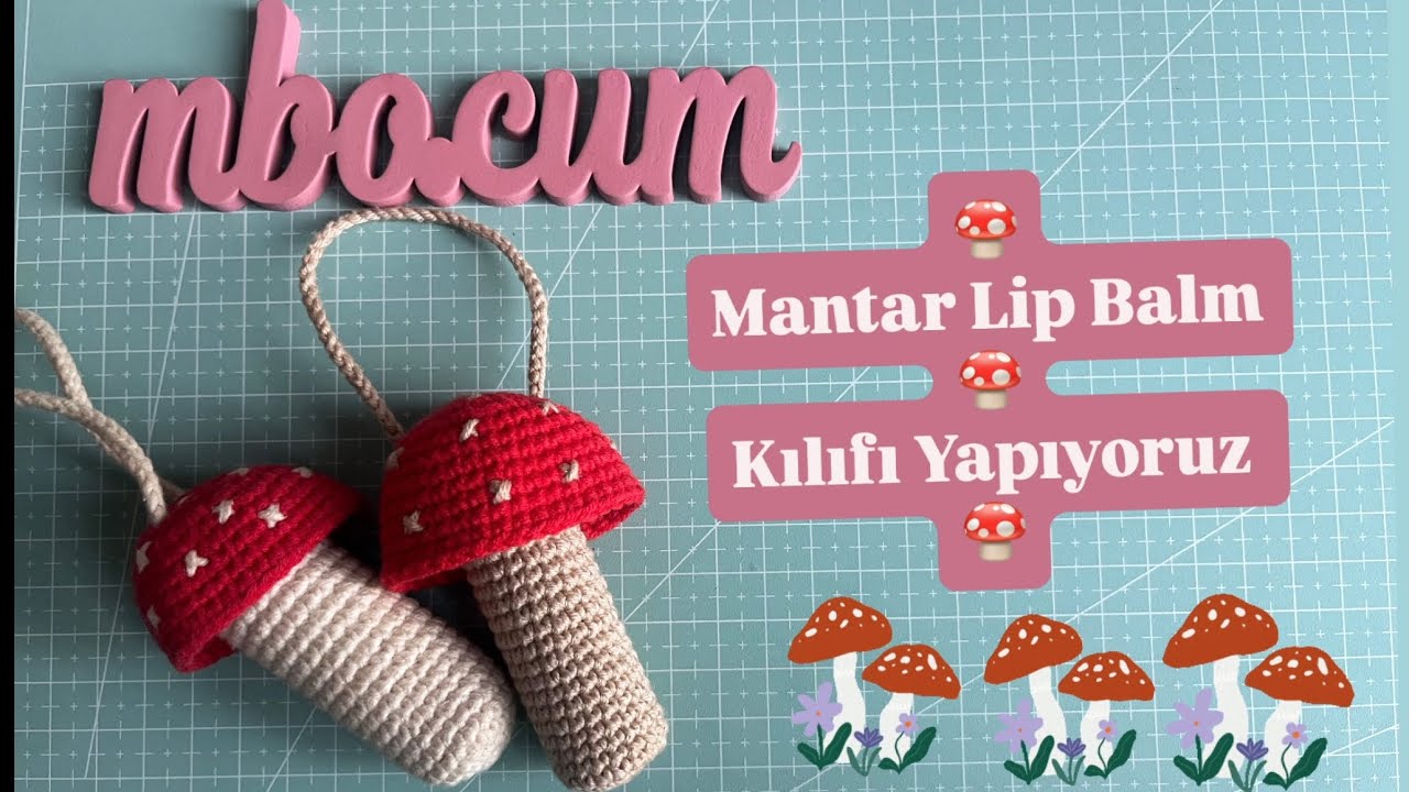 Lip Balm Kılıfı Nasıl Yapılır?