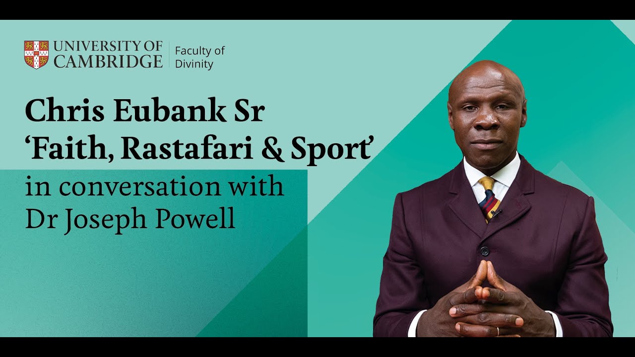Chris Eubank Sr - 'Faith, Rastafari & Sport' in conversation with Dr Joseph Powell