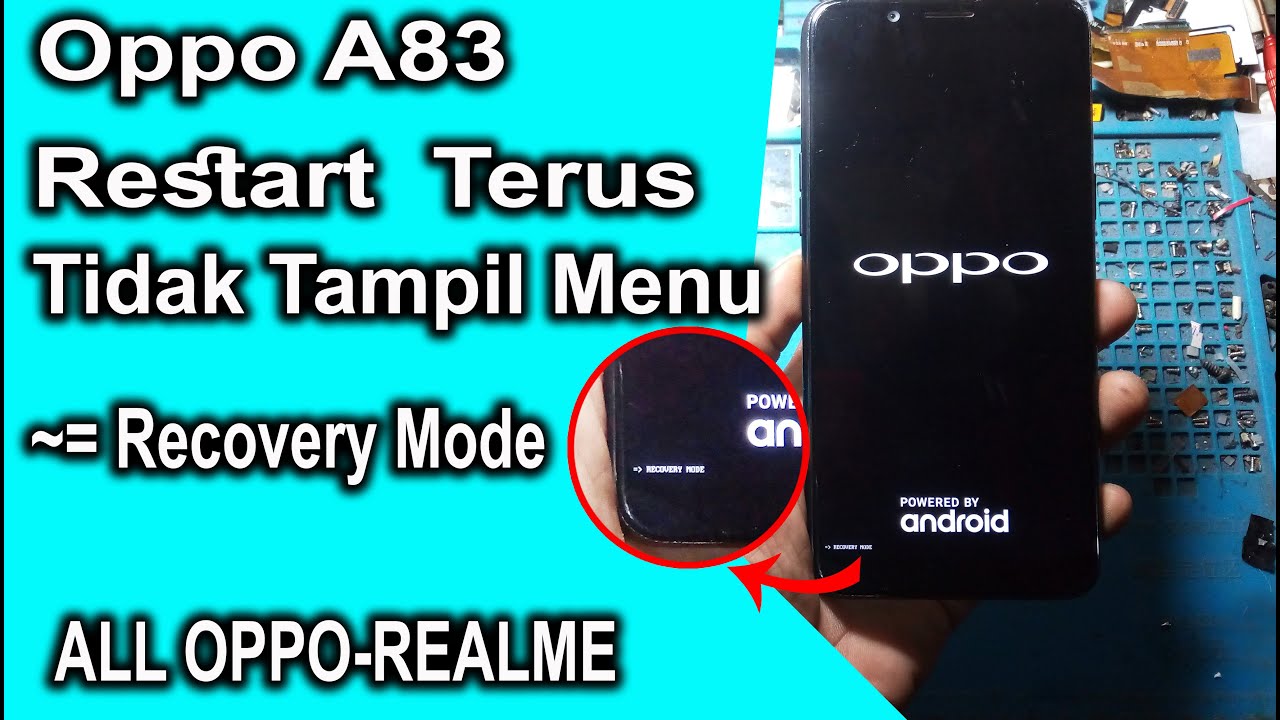 Cara Mengatasi Oppo A83 Restart Recovery Mode