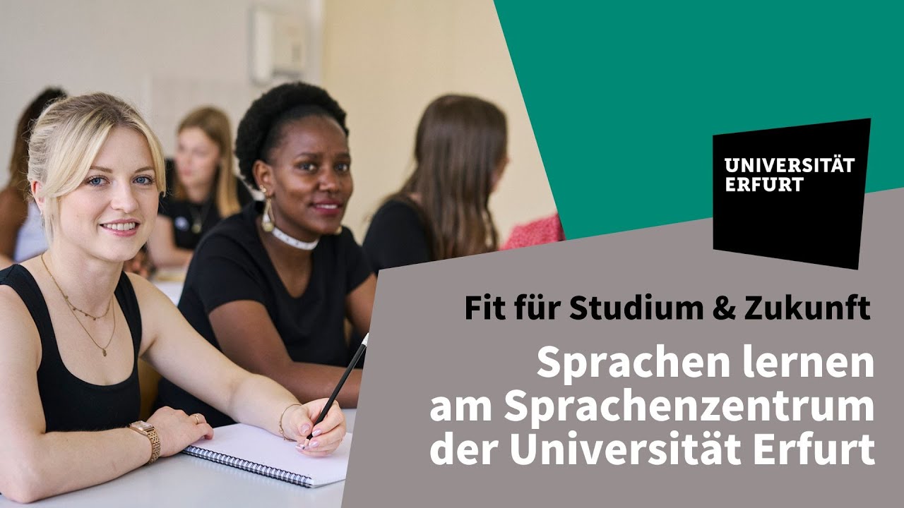 Fit für Studium & Zukunft: Sprachen lernen am Sprachenzentrum der Universität Erfurt