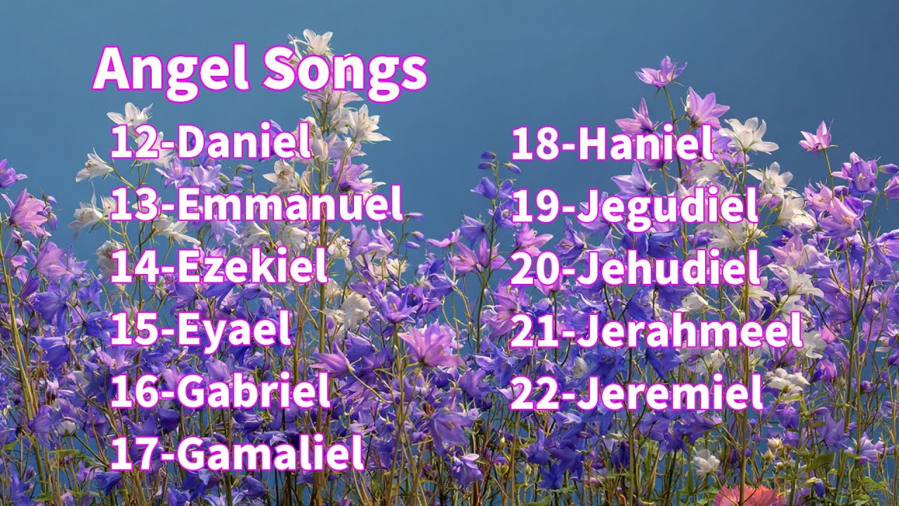 Angel Songs 12-22 天使たちの歌（１２～２２）おやすみソング