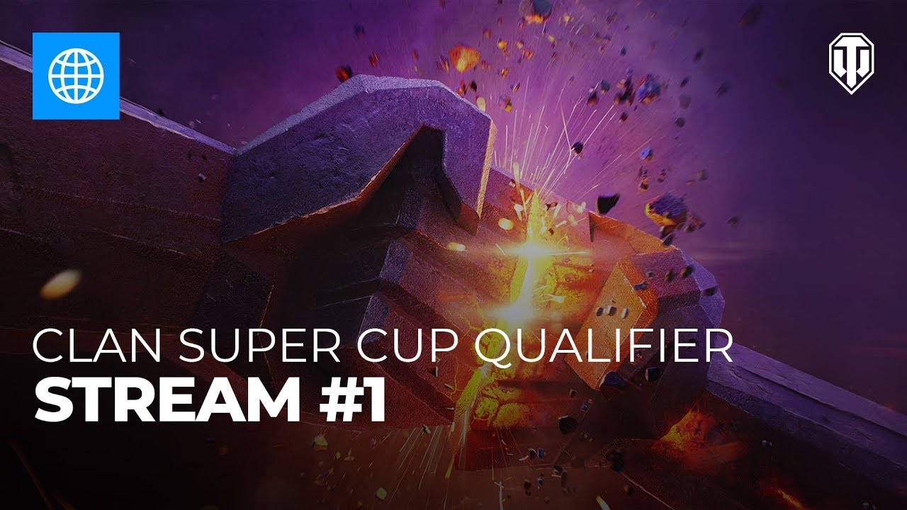 Clan Super Cup Qualifier Stream #1