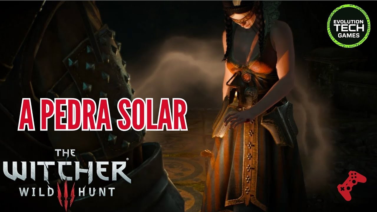 The Witcher 3 Wild Hunt - A PEDRA SOLAR !!! [ PC - Playthrough PT-BR ]