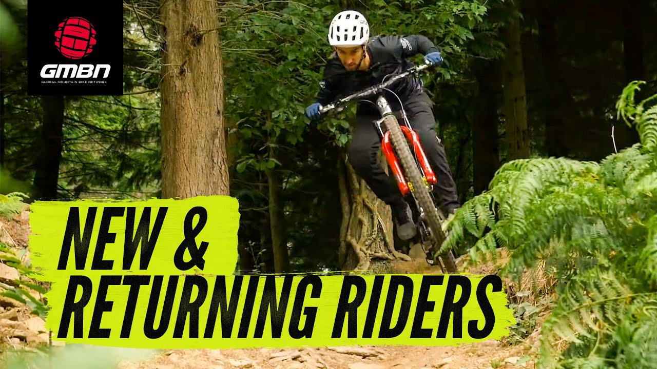 How To Get Back Into Mountain Biking | Tips For New & Returning Riders