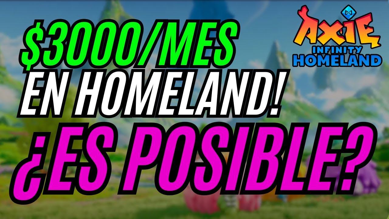 ¿Cómo GANAR DINERO JUGANDO Axie Homeland en 2025? Todo Lo que Debes Saber de las Lands