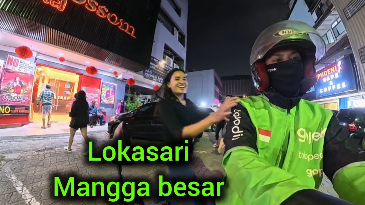 JEMPUT ORDERAN DI LOKASARI MANGGA BESAR JAKARTA BARAT !!!