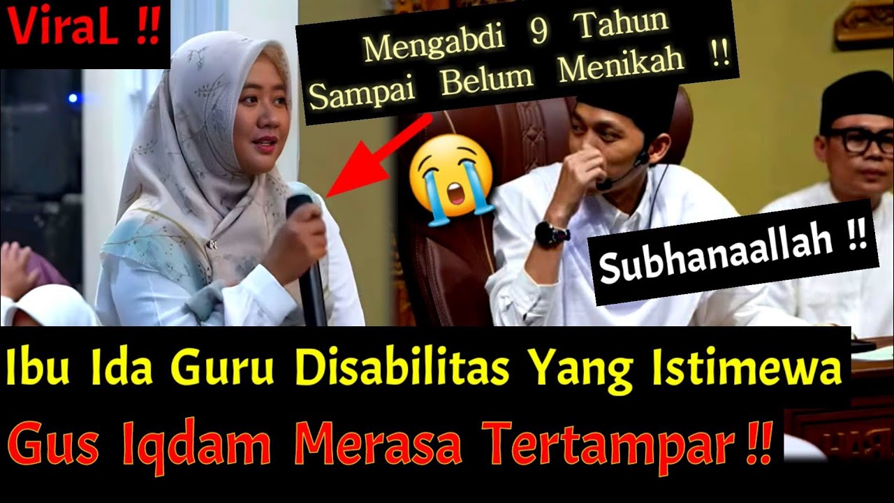 Viral !! Ibu Ida Guru Disabilitas Yang Istimewa !Sampai Buat Gus Iqdam Merasa Tertampar !!