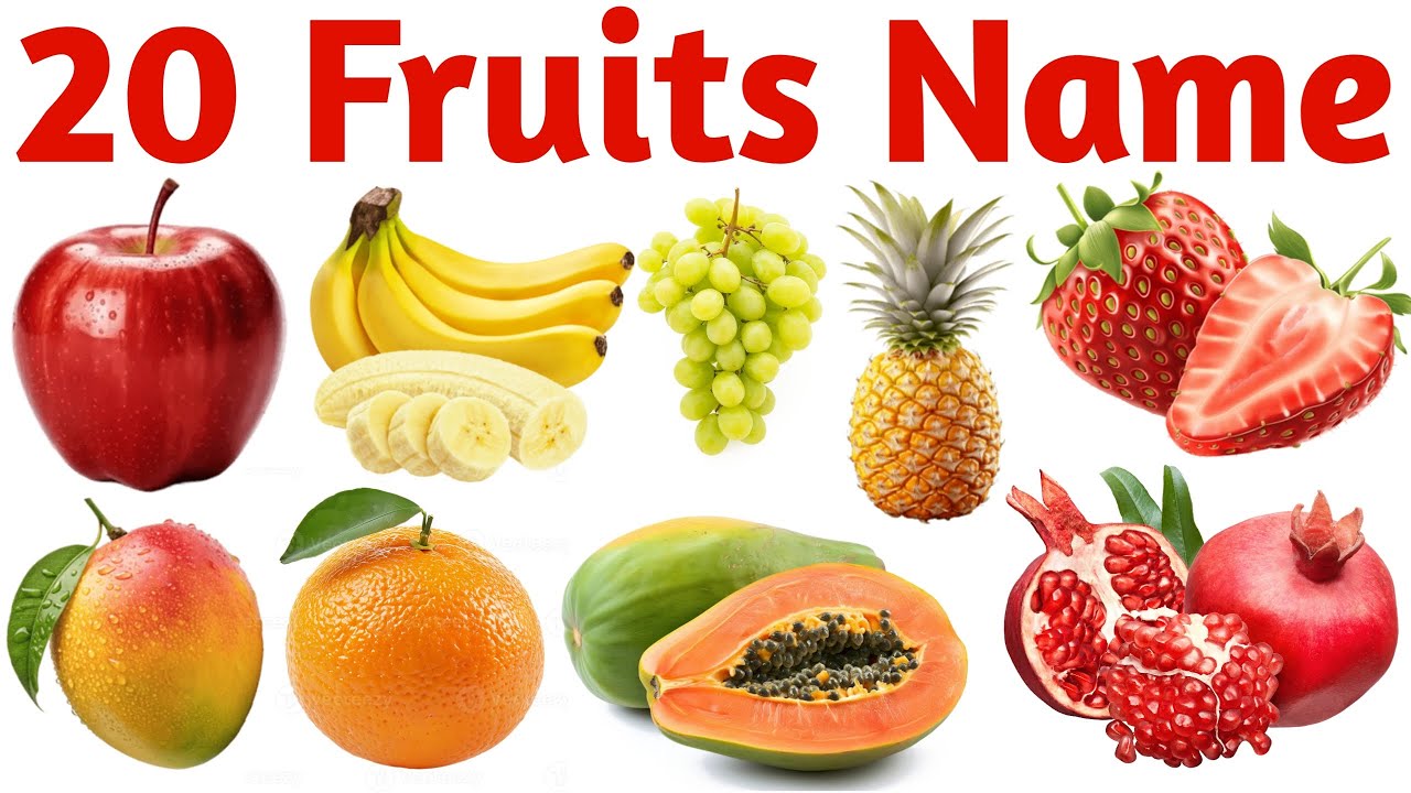 20 फल के नाम सीखें बच्चों के लिए | Learn 20 Fruit Names for Kids with Pictures and Sound