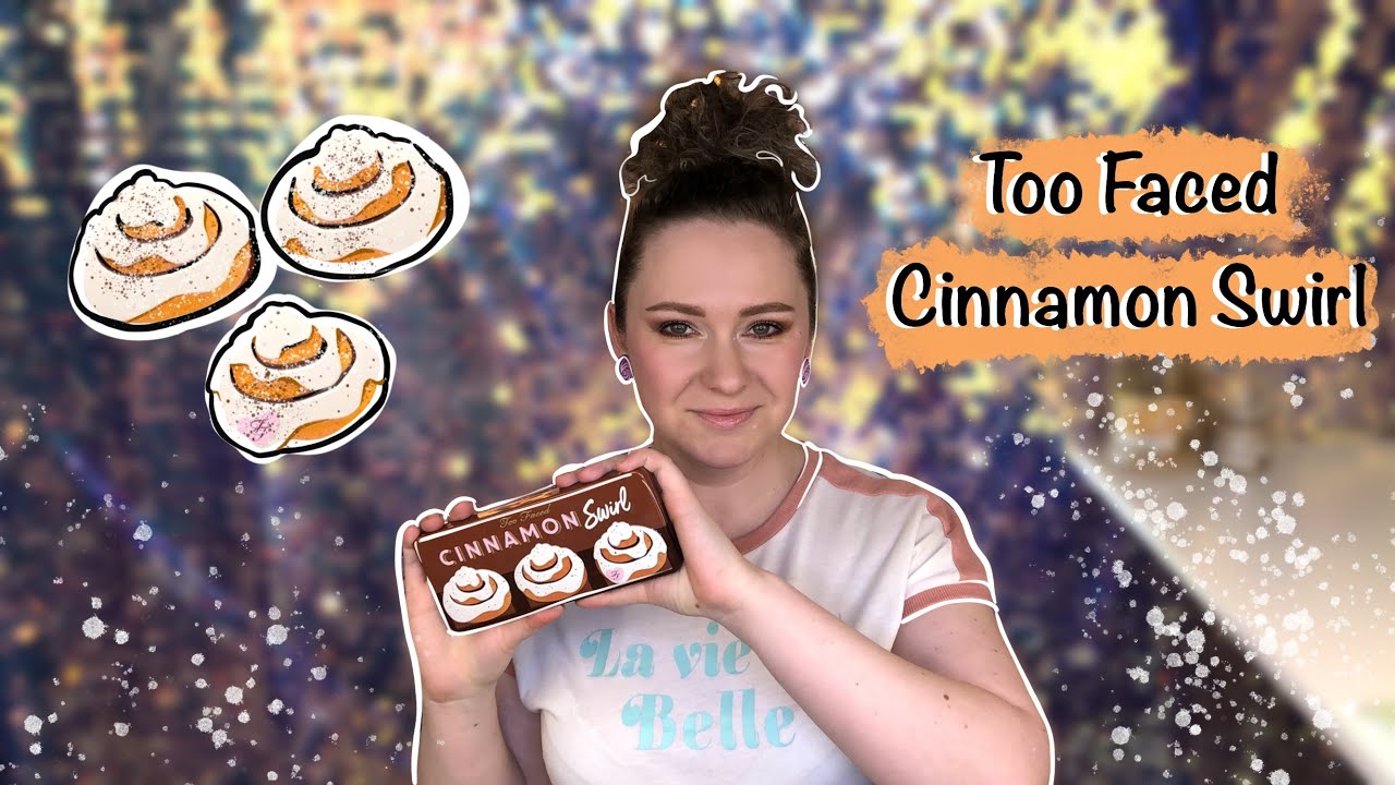 Too Faced Cinnamon Swirl. Свотчи, 4 макияжа, стойкость, общее впечатление.