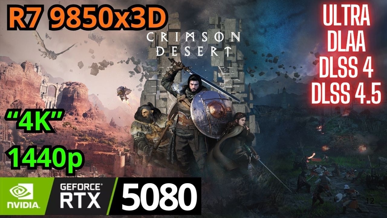 Crimson Desert RTX 5080, Ryzen 7 9850x3D, 1440p, 4K Ultra