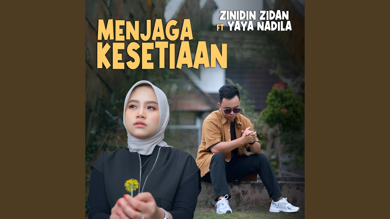 Menjaga Kesetiaan (feat. Yaya Nadila)