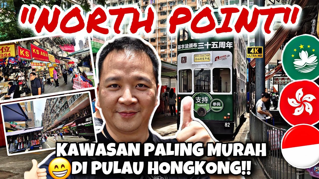 NORTH POINT,. KAWASAN PALING MURAH DI PULAU HONGKONG