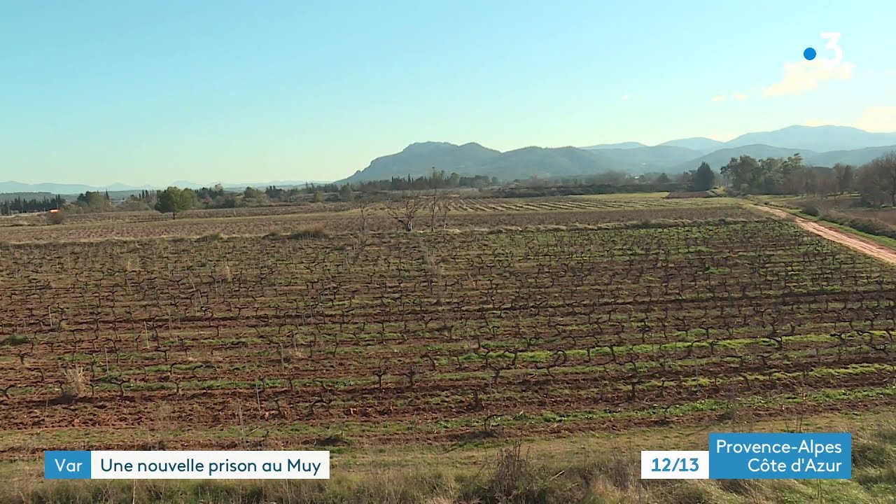 Le Muy : une nouvelle prison dans 2 ans ?