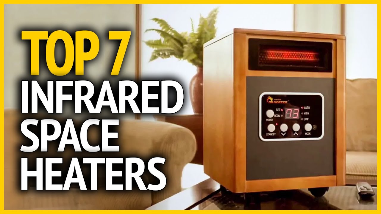Best Infrared Space Heaters 2023 | Top 7 Infrared Space Heaters On Amazon
