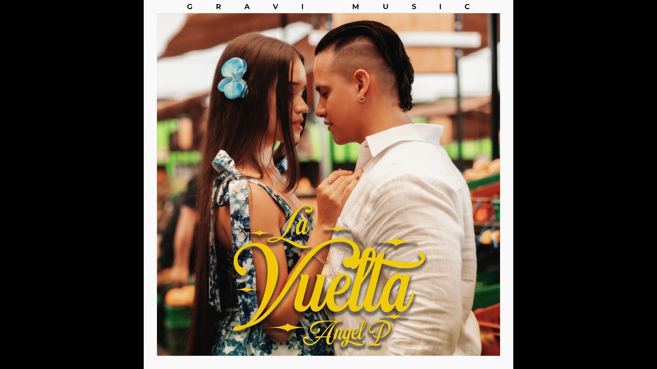 La Vuelta - Angel P (Official Video)