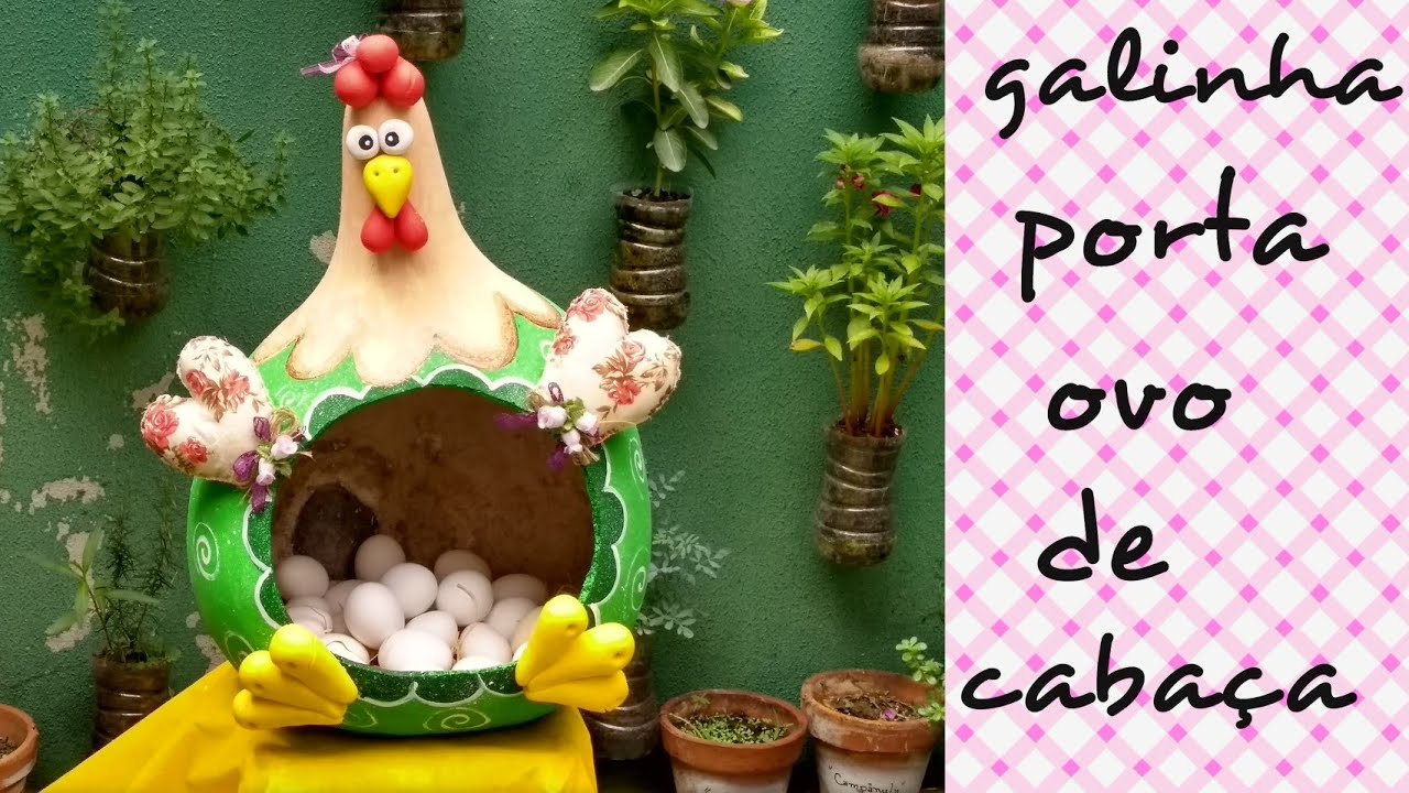 Galinha Porta Ovo de Cabaça