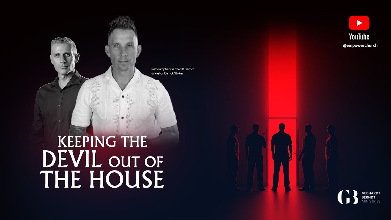 Keeping The Devil Out Of The House