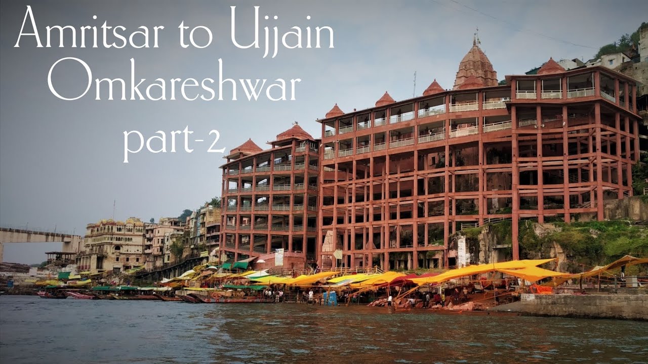 Amritsar to Ujjain Omkareshwar part-2#vlog