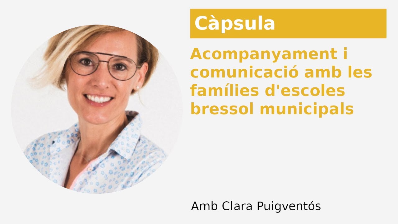 Acompanyament i comunicació amb les famílies d'escoles bressol municipals