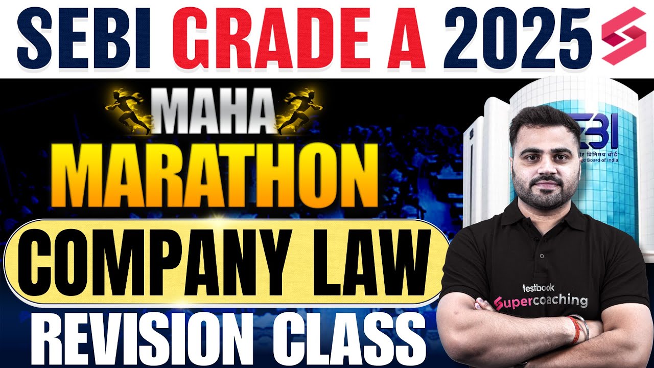 SEBI Grade A 2025/26 Company Law Marathon Revision | Company Law Marathon SEBI Grade A | Prakash Sir