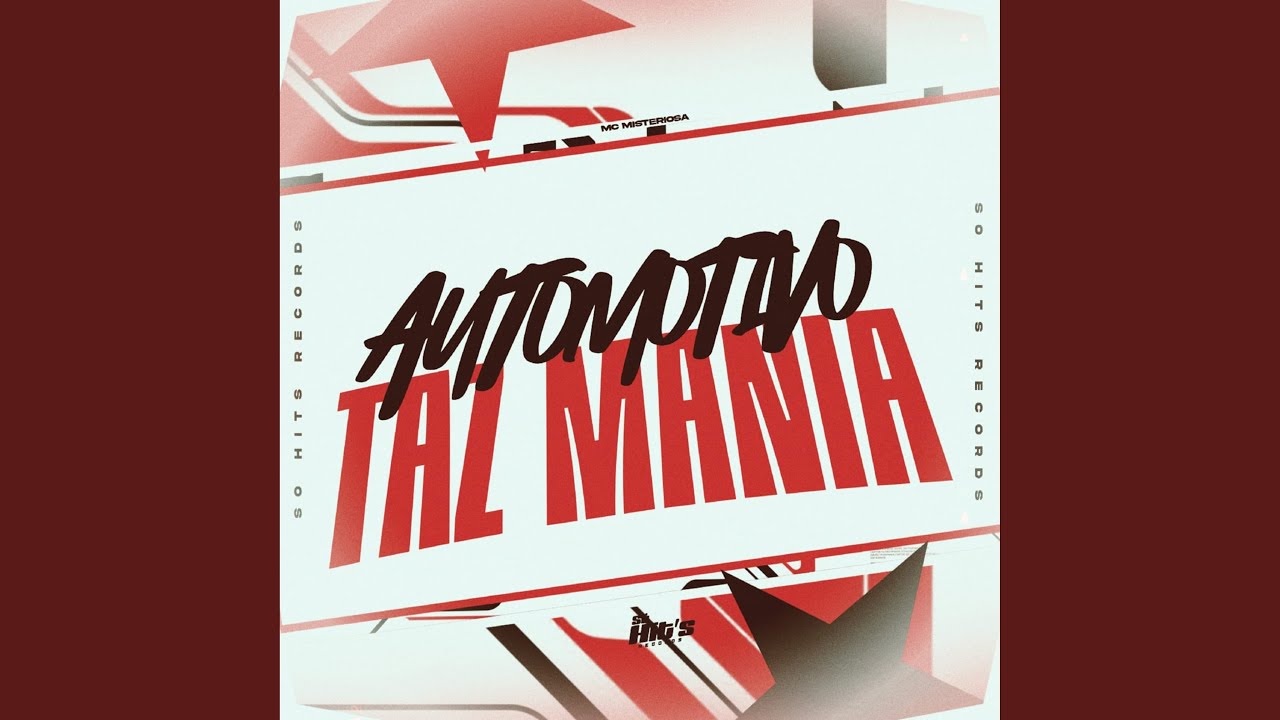 Automotivo Taz Mania
