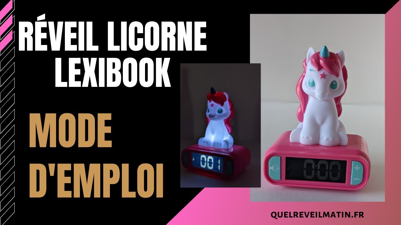 Mode d'emploi réveil licorne lexibook