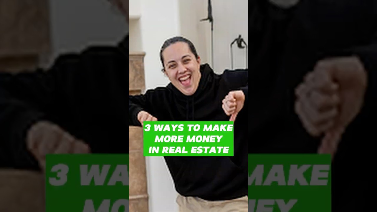 The 3 Ways Agents Actually Make More Money