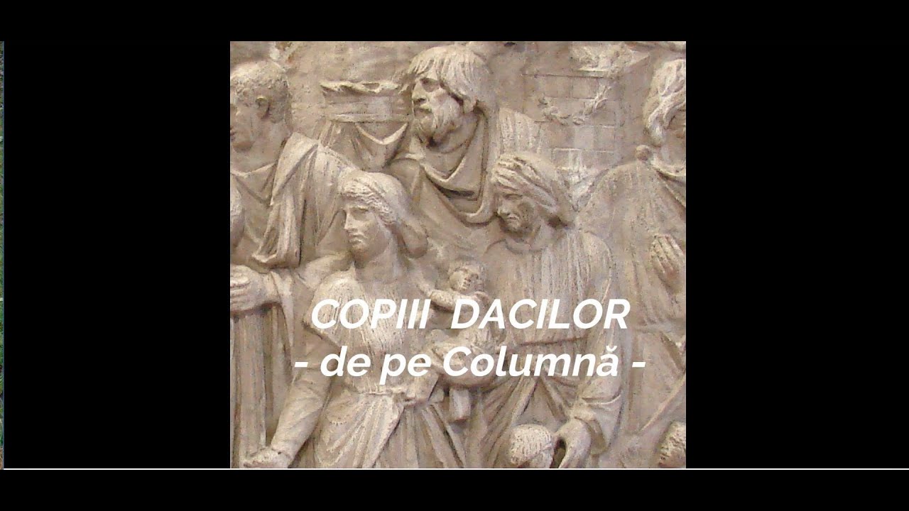 Copiii dacilor - de pe Columnă.