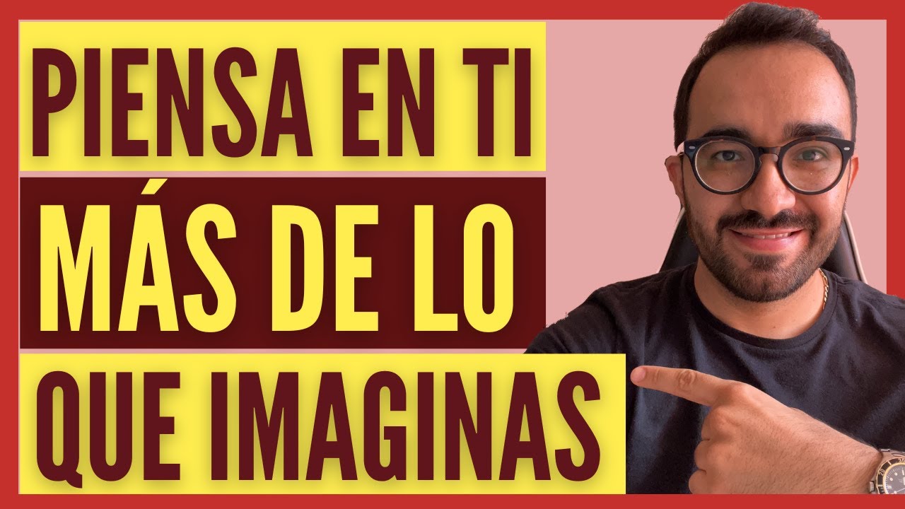 Qué pasa por su cabeza cuando no sabe nada de ti