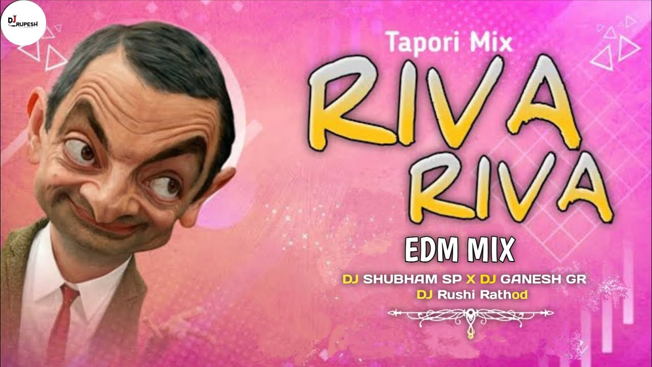 Riva Riva X Edm Tapori #trending ( Full Tapori Mix ) DJ Shubham SP x DJ Ganesh GR x DJ Rushi Rathod