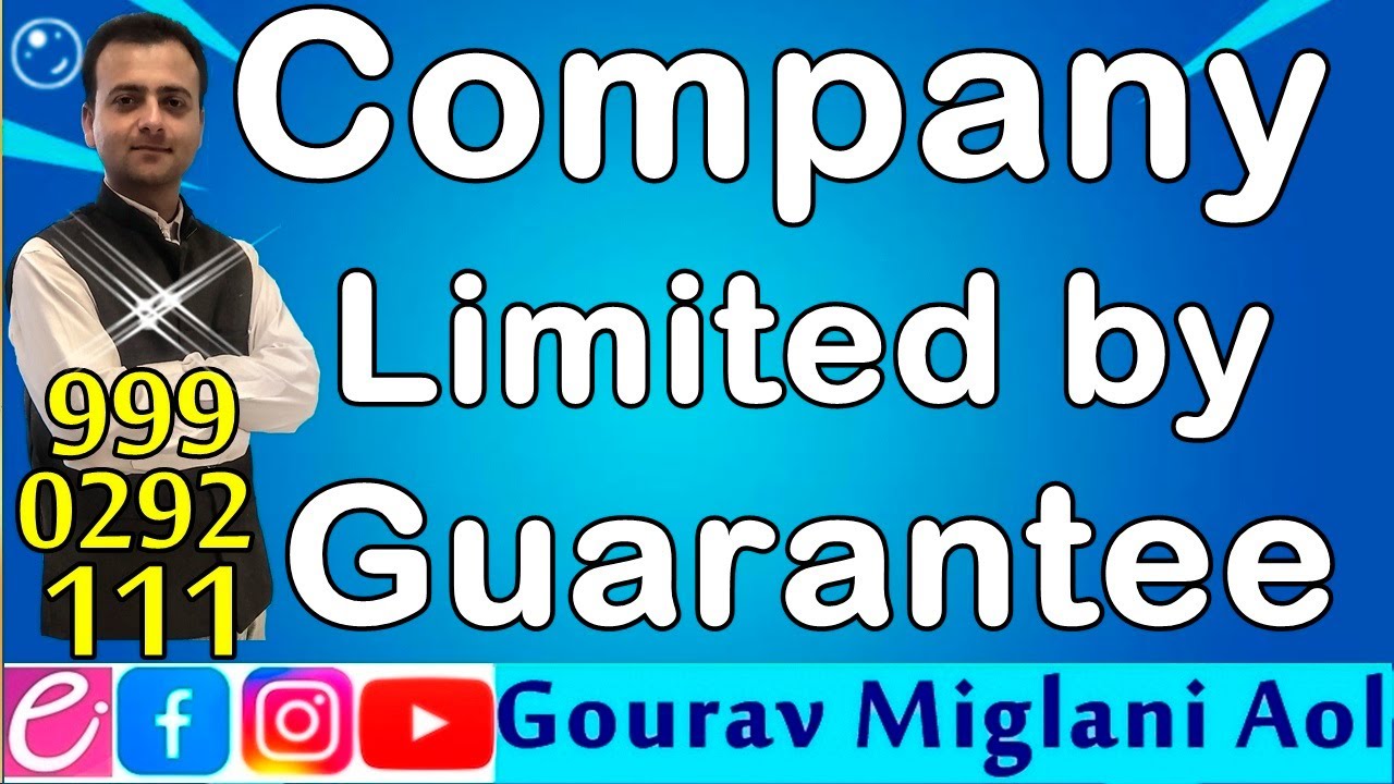 Company Limited by Guarantee | Meaning and Features of Company Limited by Guarantee