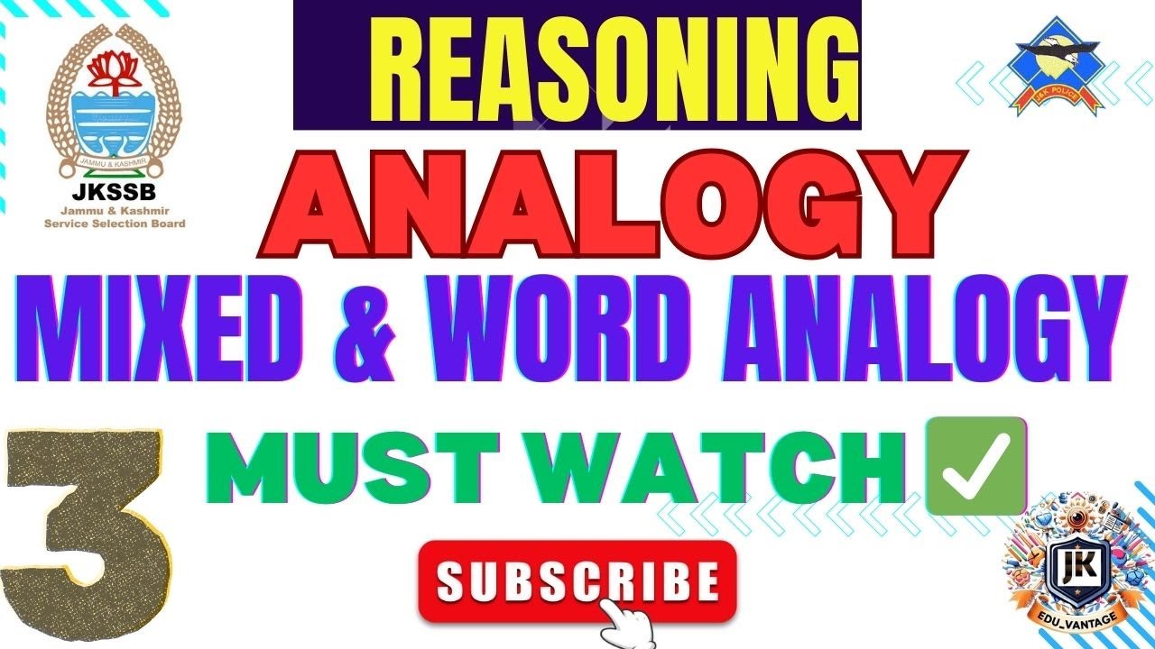 ANALOGY #3 | JKP CONSTABLE 2024 CLASSES | MIXED & WORD ANALOGY | REASONING  #analogy #ssccgl