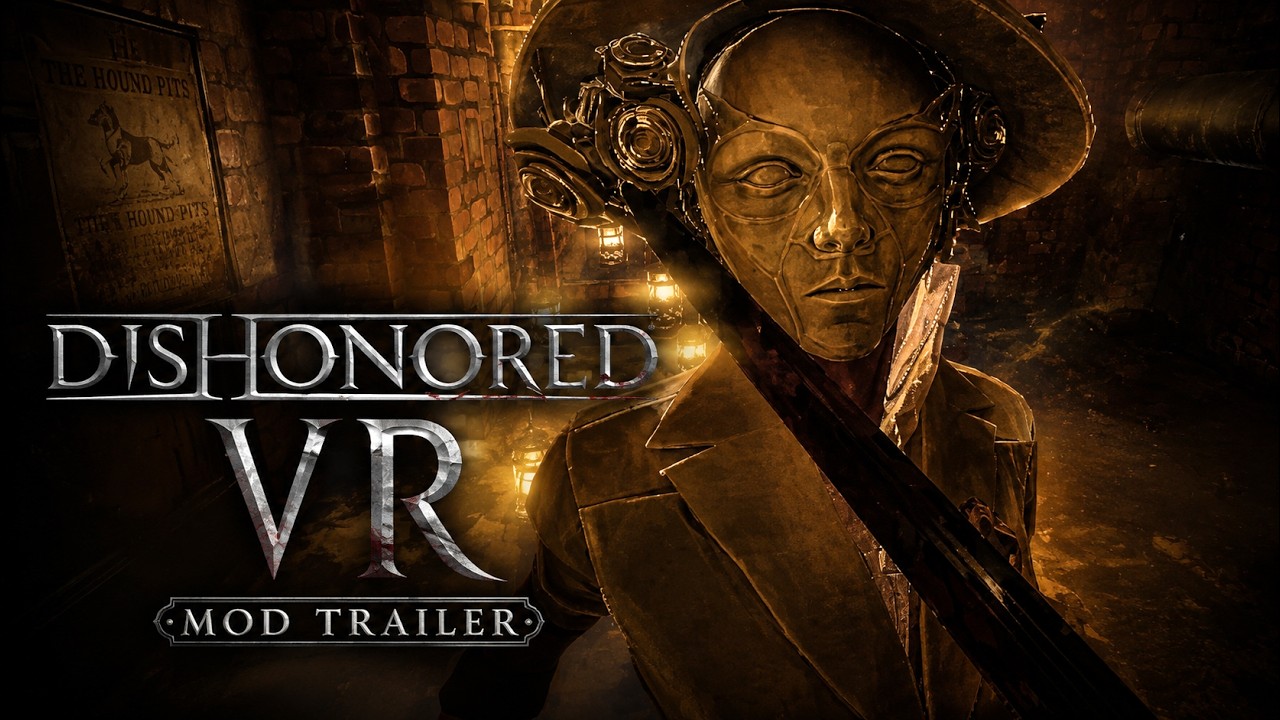 Dishonored VR Mod - Preview