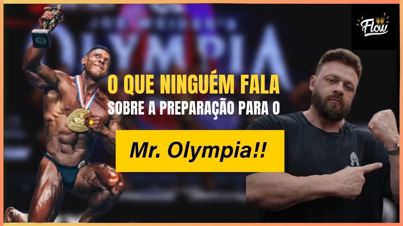 O que NINGUÉM FALA sobre a preperação para o Mr. Olympia! - Ramon e Pacholok |  FLow Podcast