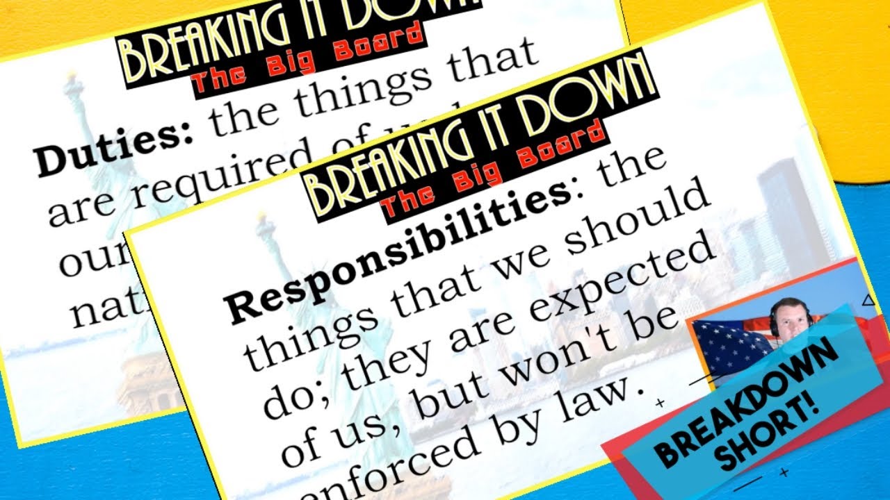 Civic Duties and Responsibilities (Breakdown Short)
