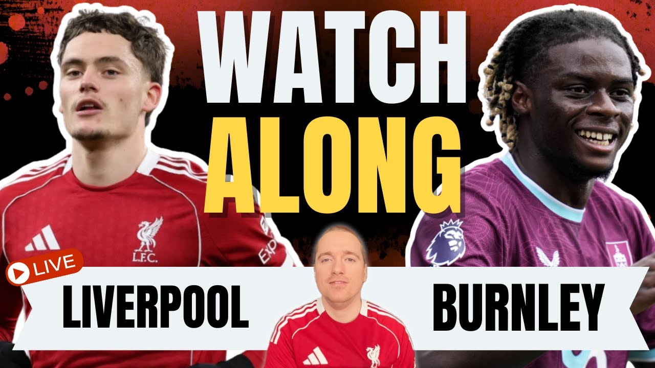 Liverpool vs Burnley LIVE STREAM 🎥 | Watch-Along with Jack McIndoe – Match Day Reactions!