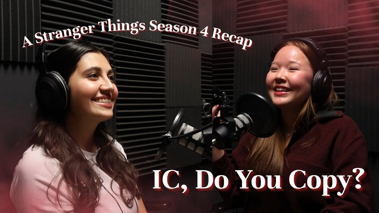 IC, Do You Copy? | A Stranger Things Season 4 Recap