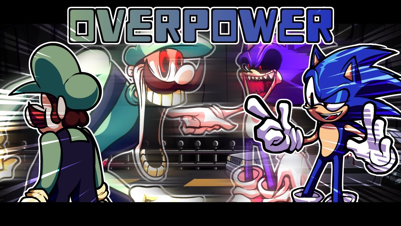 Overpower / Overdue but Sonic.exe sings it! (FNF Cover)