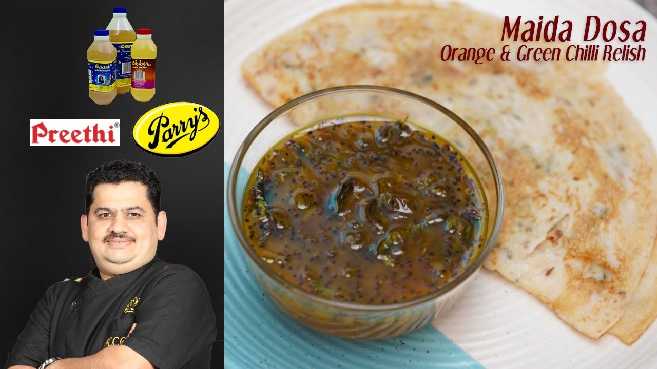 Venkatesh Bhat makes maida dosa & orange chilli relish | breakfast recipe