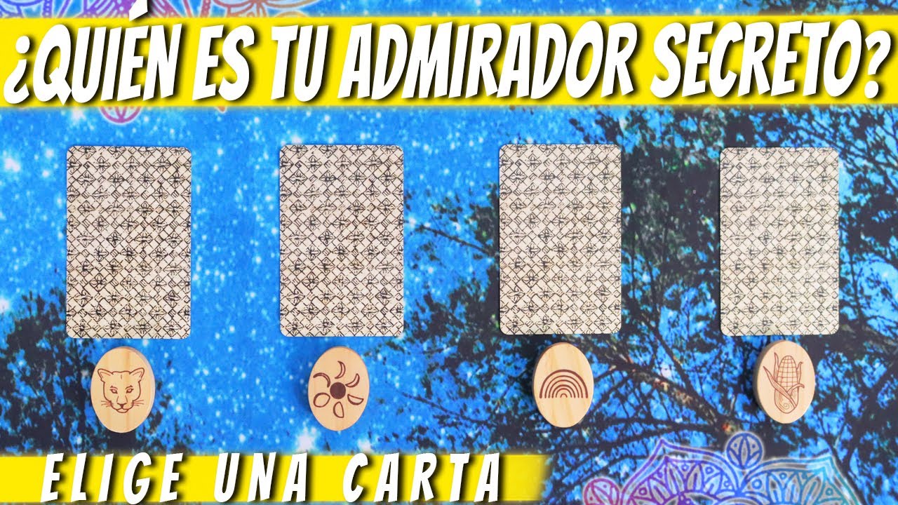 QUIÉN ES TU ADMIRADOR SECRETO? - Elige una carta 🔮✨