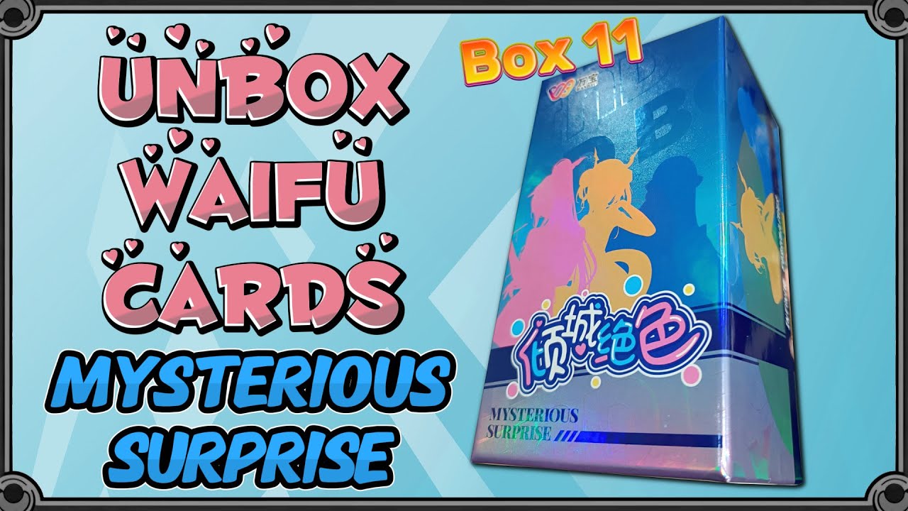 Box 11 - cards de Waifu, da coleção Mysterious Surprise  #waifu #goddessstory #cards #card