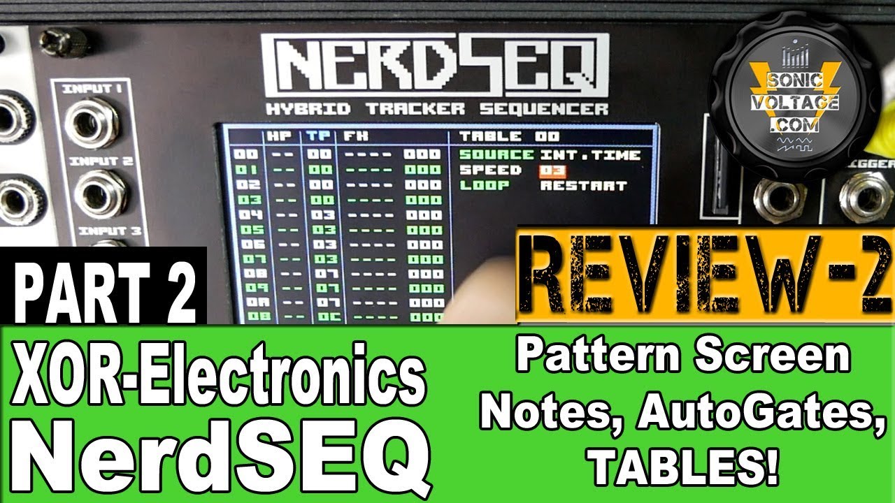 XOR Electronics Nerdseq Eurorack Sequencer Review-2: Pattern Notes Tables
