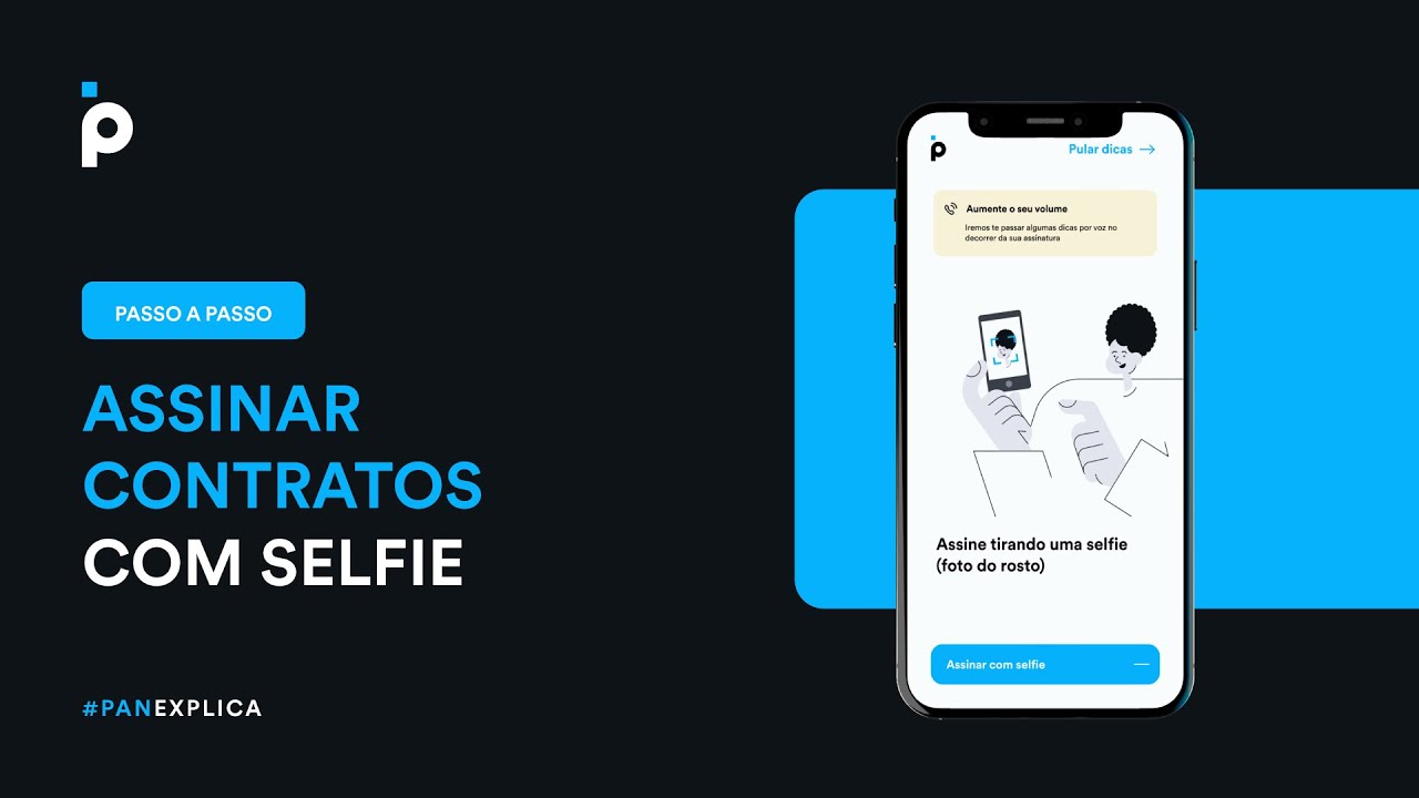 Como assinar contratos com Selfie no Banco PAN: veja como fazer
