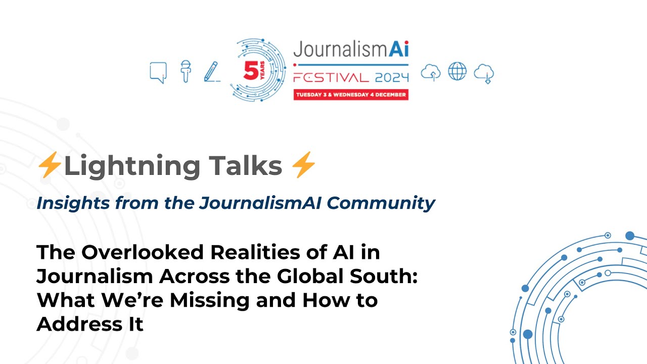 The Overlooked Realities of AI in Journalism Across the Global South