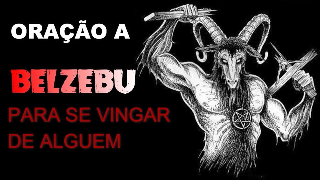 💥ORAÇÃO A BELZEBU PARA SE VINGAR DE ALGUEM MUITO FORTE ❌ATENÇÃO