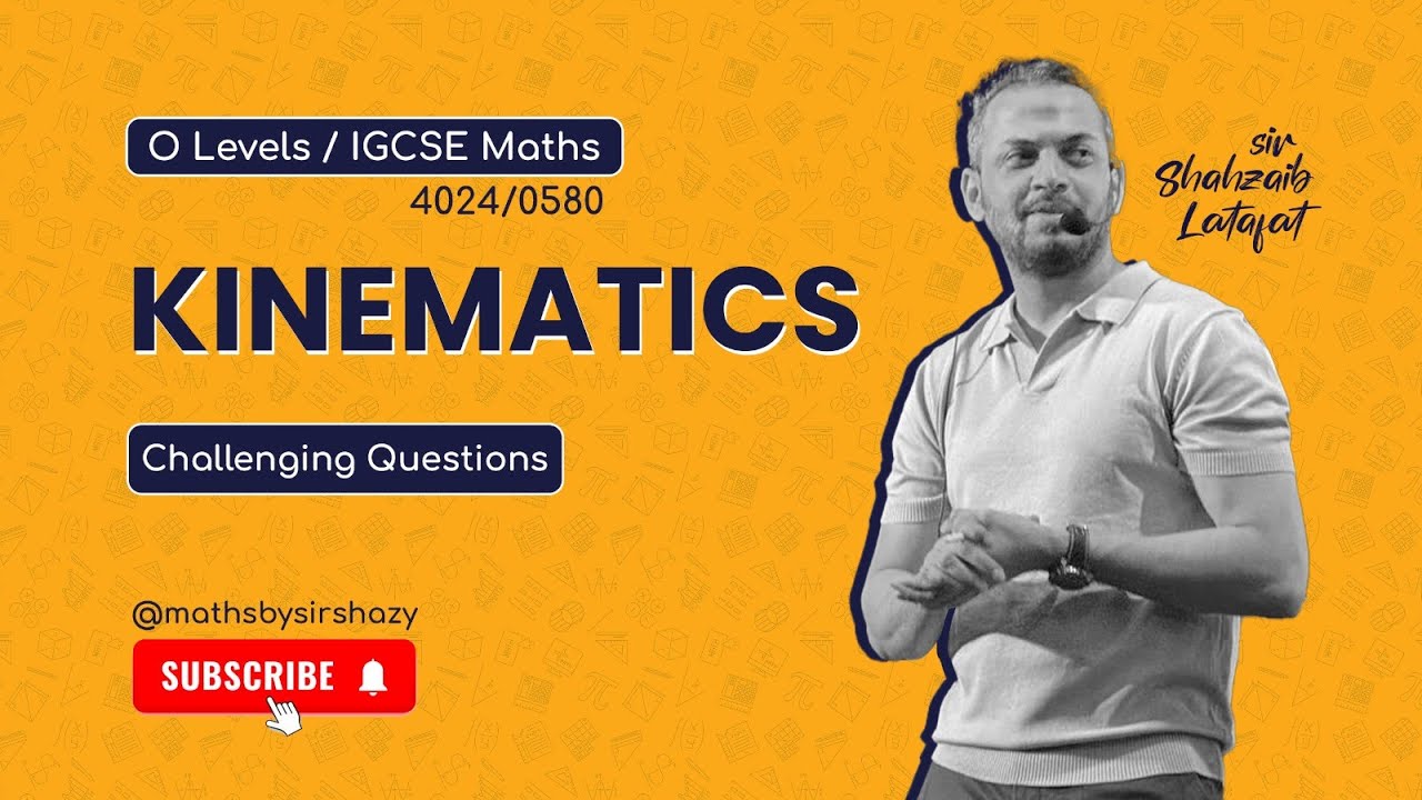 O Level / IGCSE Math - Kinematics [Challenging Questions]