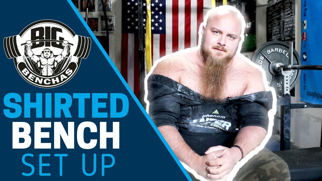 Bench Shirt Set Up Tips For Equipped Powerlifters